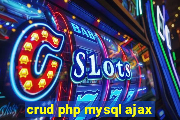 crud php mysql ajax